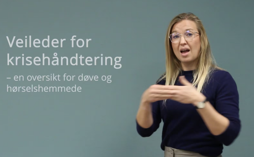 Veileder for krisehåndtering – en oversikt for døve og hørselshemmede
